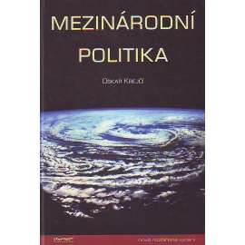 Mezinárodní politika (politologie, historie, mj. i studená válka, zahraniční politika, Evropská unie, diplomacie)